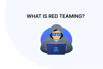 What is Red Teaming?